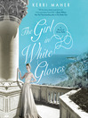 Cover image for The Girl in White Gloves